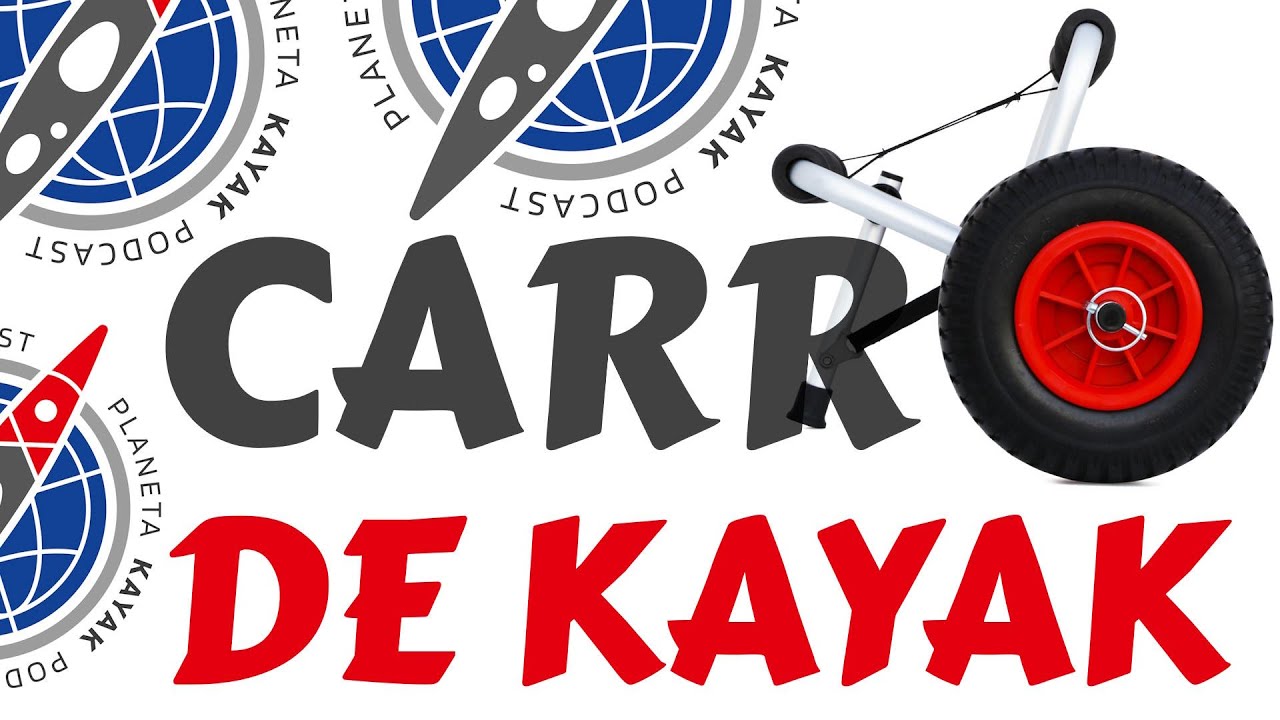 91 CARRITO PARA KAYAK: DESCUBRE LOS MEJORES MODELOS