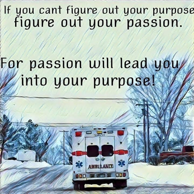 EMS Words of Wisdom – Find Your Passion