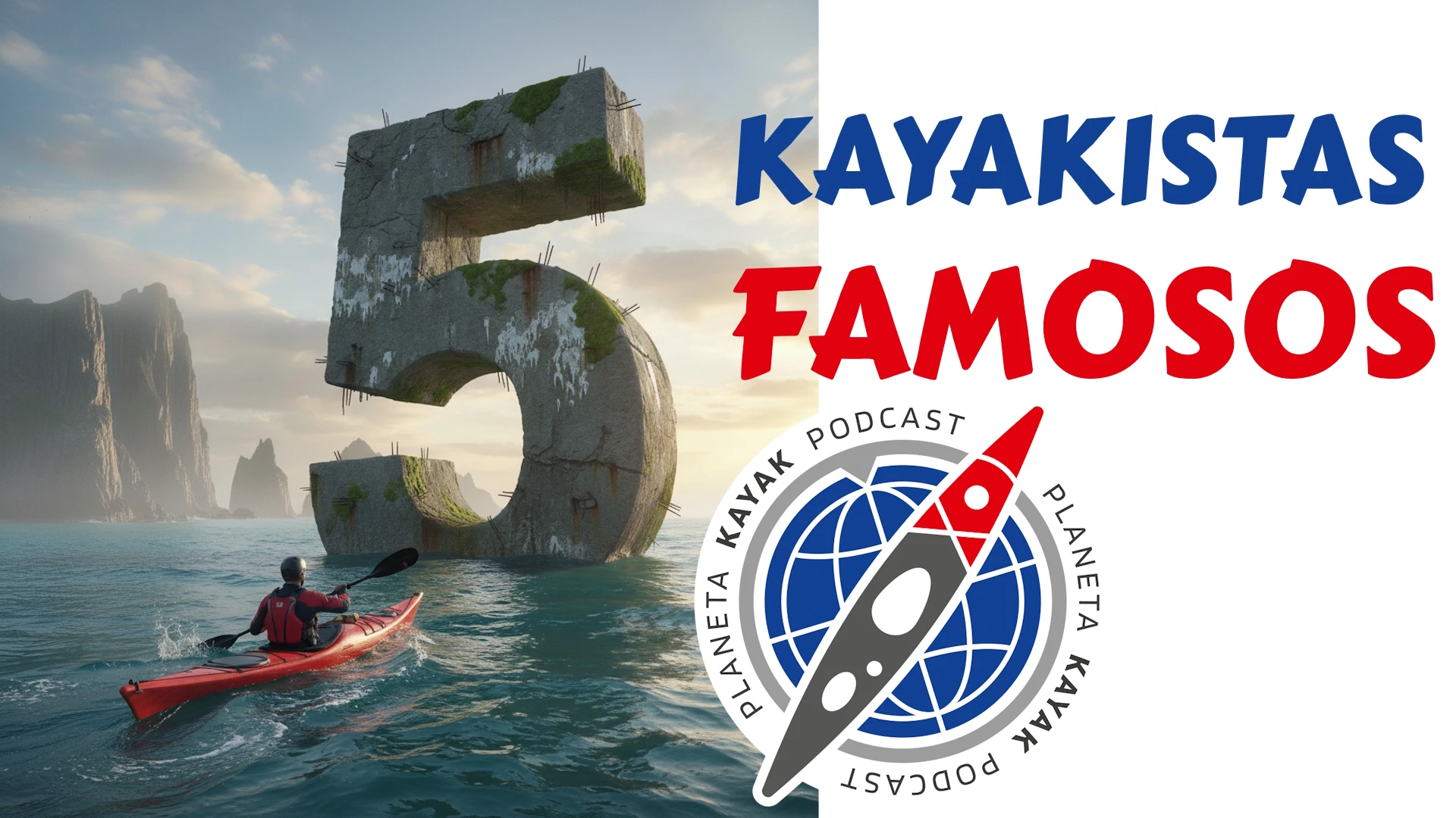 113 KAYAKISTAS FAMOSOS: 5 LEYENDAS QUE HAN INSPIRADO EL MUNDO DEL KAYAK