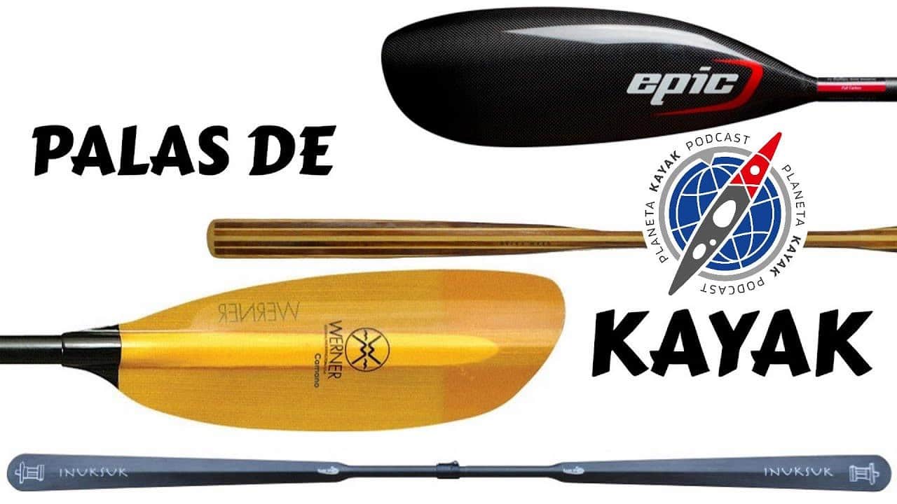 01 LA PALA DE KAYAK O REMO TE LO CONTAMOS TODO